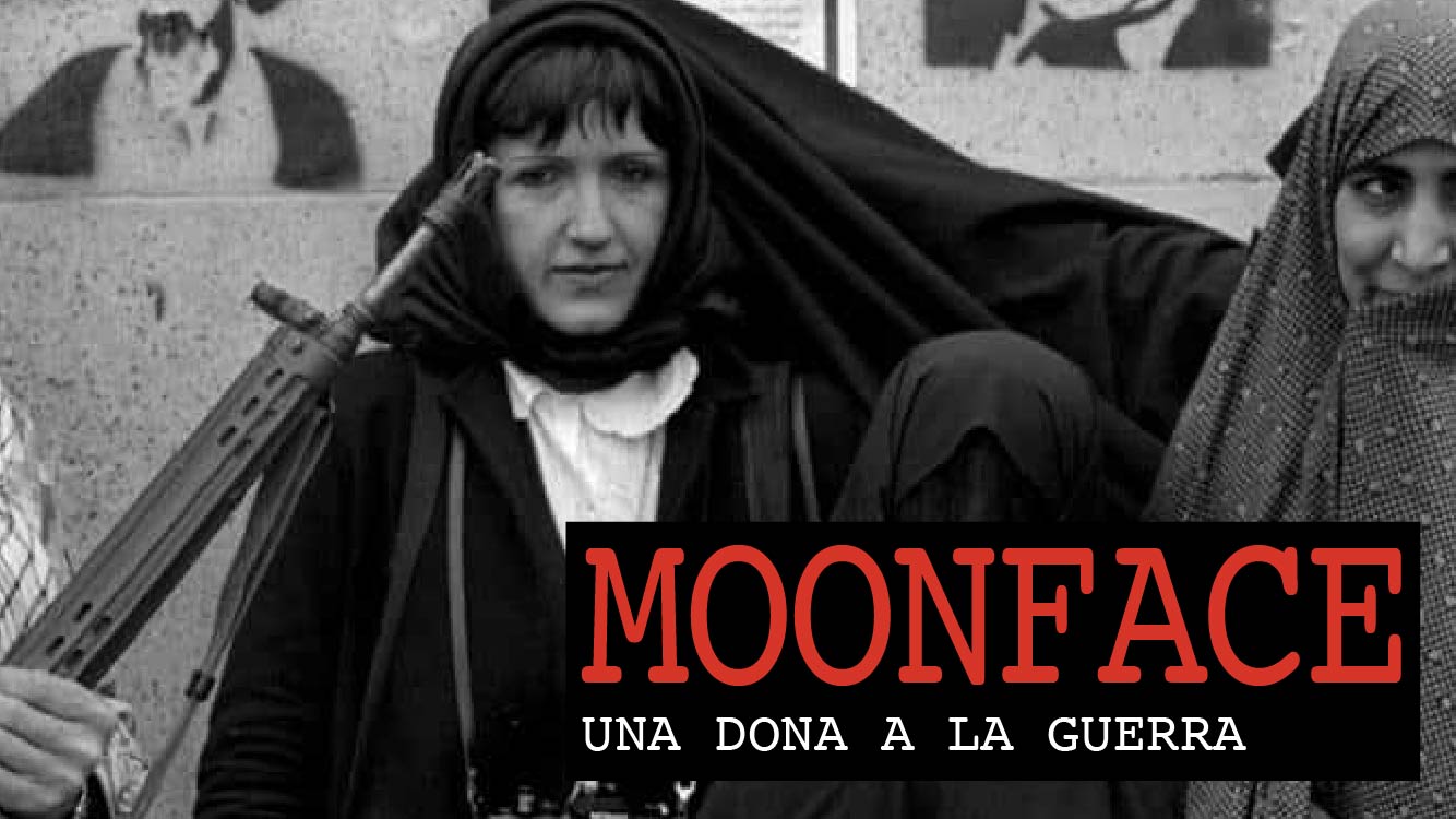 Moonface, una dona a la guerra