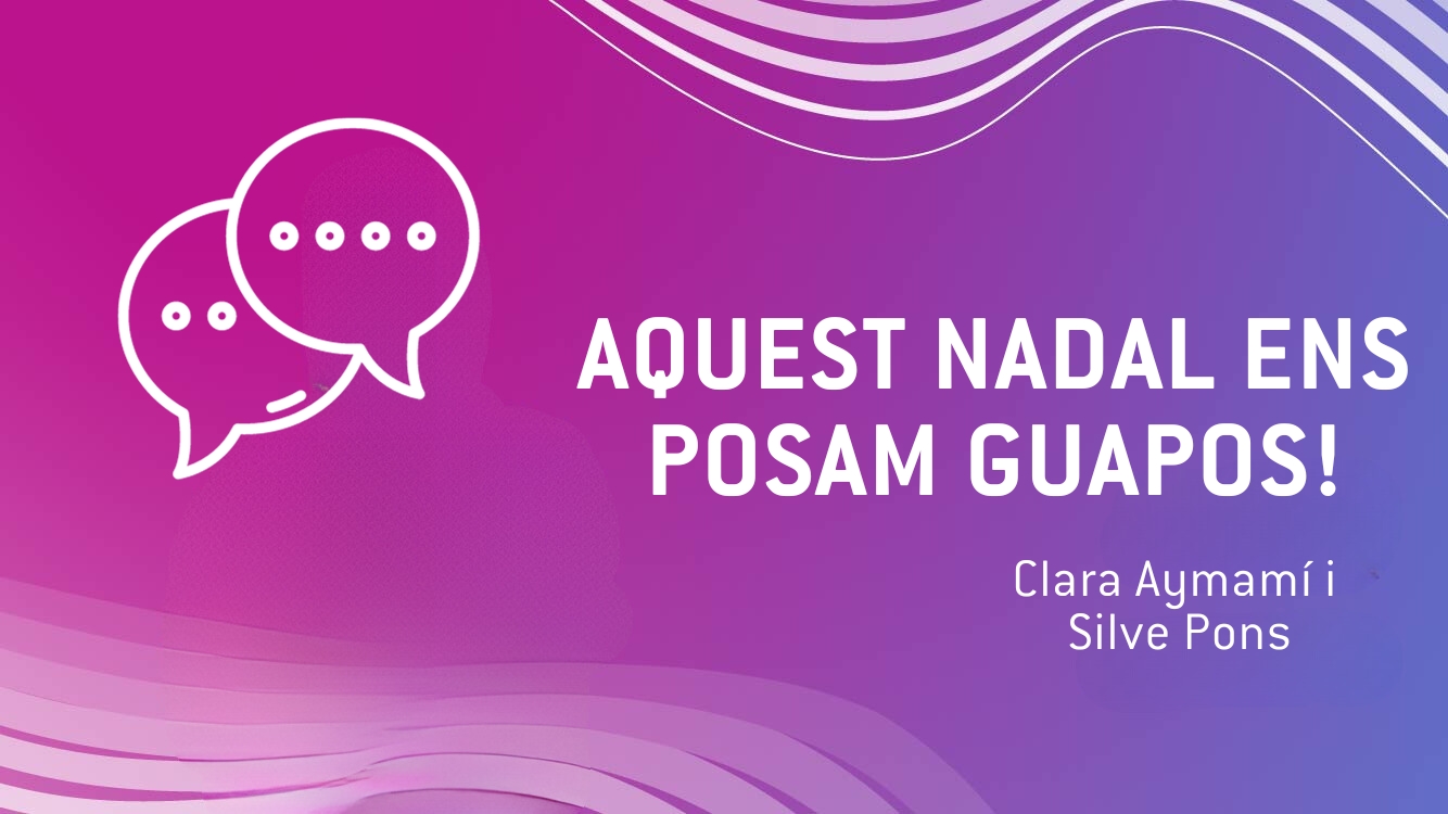 Aquest Nadal ens posam guapos!