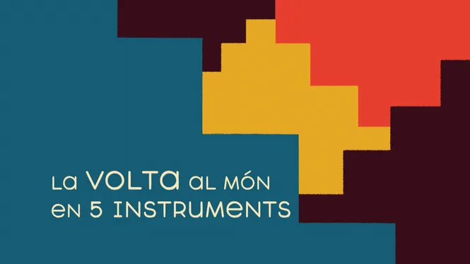La volta al món en 5 instruments