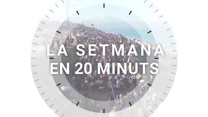 LA SETMANA EN 20 MINUTS