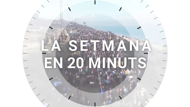 LA SETMANA EN 20 MINUTS