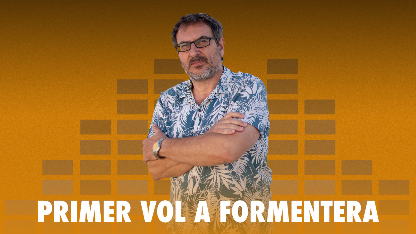 Primer Vol A Formentera