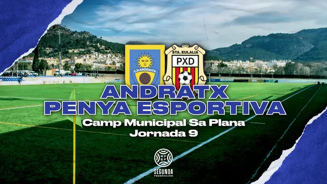 2ªRFEF: CE ANDRATX - SCR PENYA ESPORTIVA