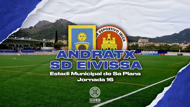 2ª RFEF: Andratx - CD Eivissa