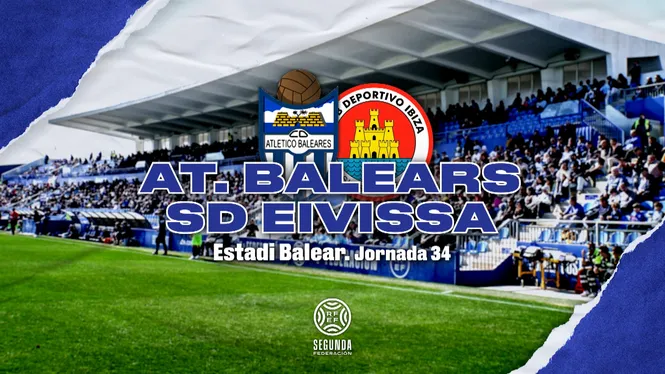 2ª RFEF. At. Balears - SD Eivissa