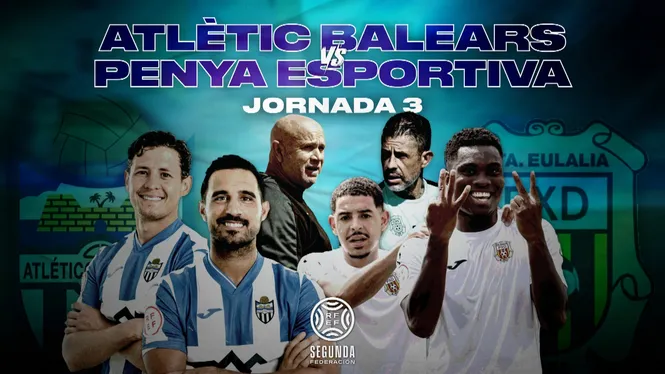 2ª RFEF: AT. BALEARS - PENYA ESPORTIVA