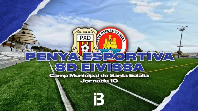 2ª RFEF. Penya Esportiva - SD Eivissa