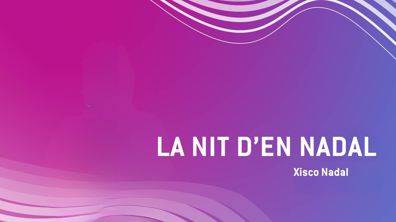 La nit d'en Nadal