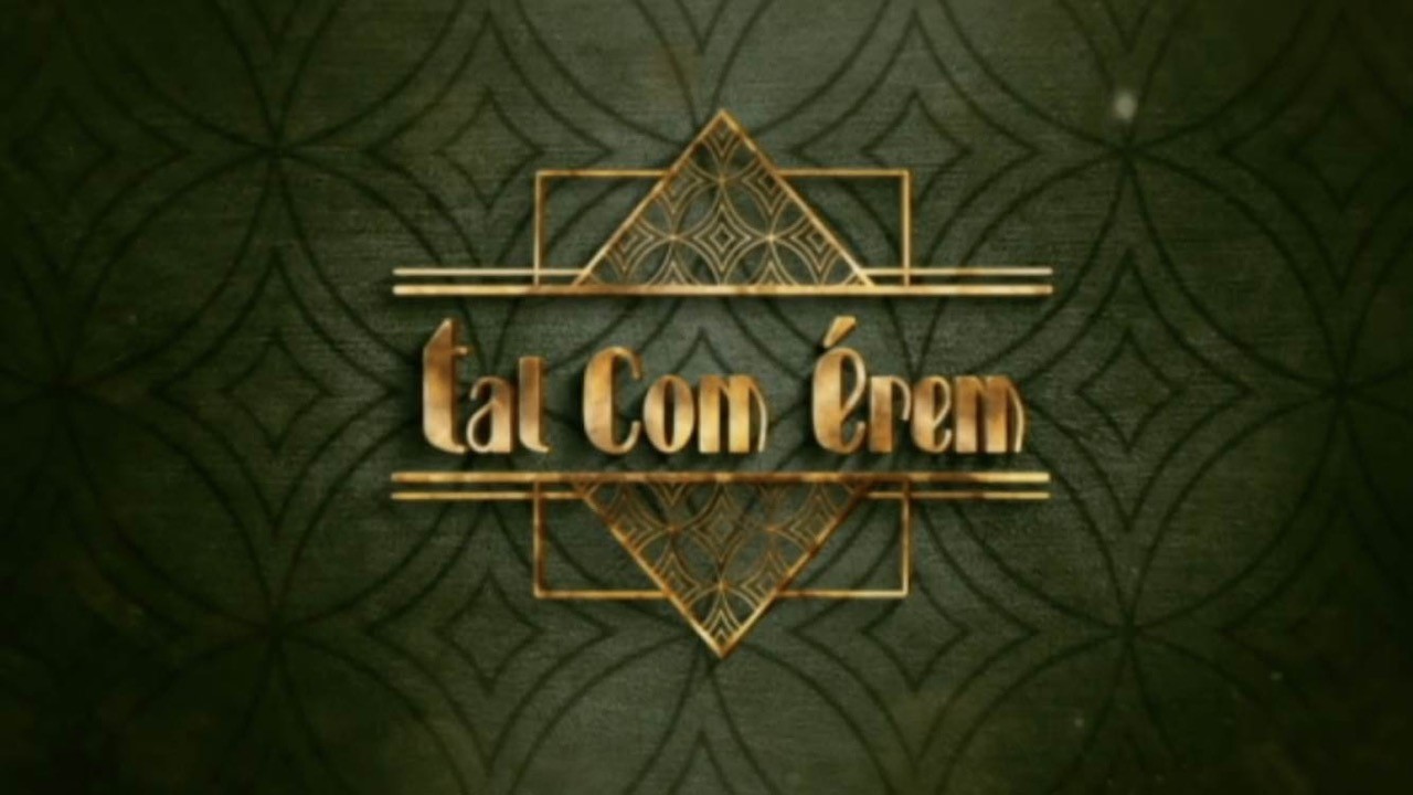 Tal com érem