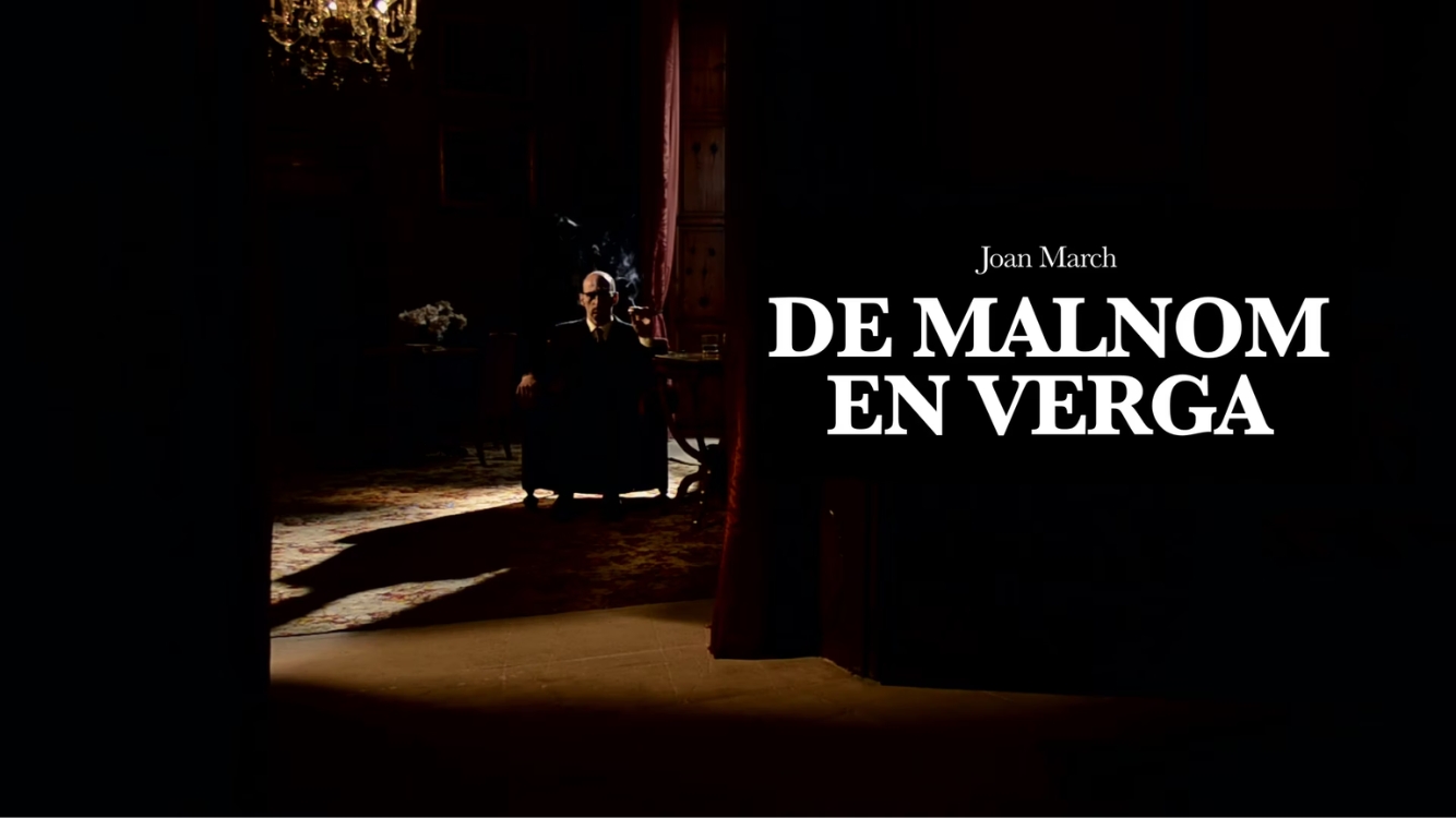 Joan March, de malnom en Verga