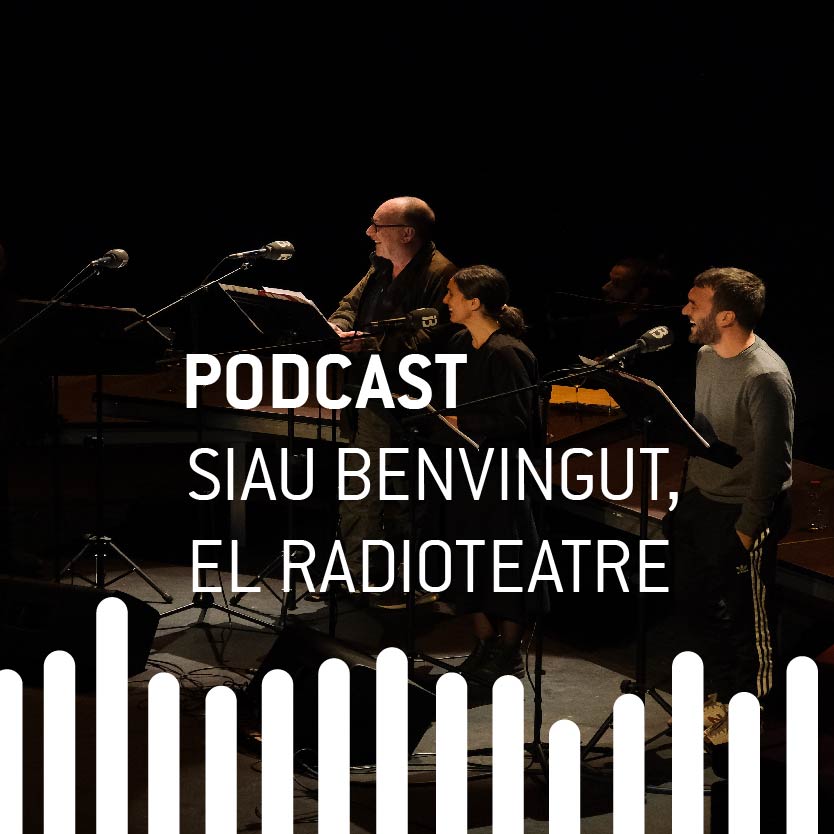 Siau benvingut, el radioteatre