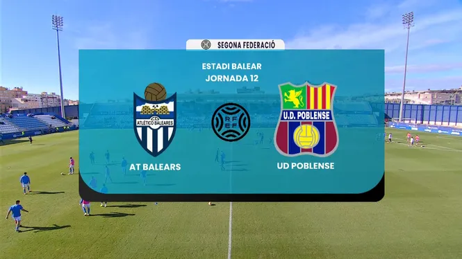 FUTBOL 2ªRFEF: AT. BALEARS - POBLENSE