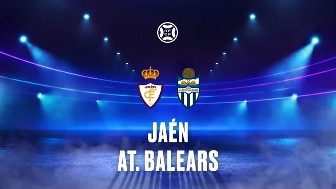 PLAY OFF ASCENS A 1ª RFEF. REAL JAÉN - AT. BALEARS