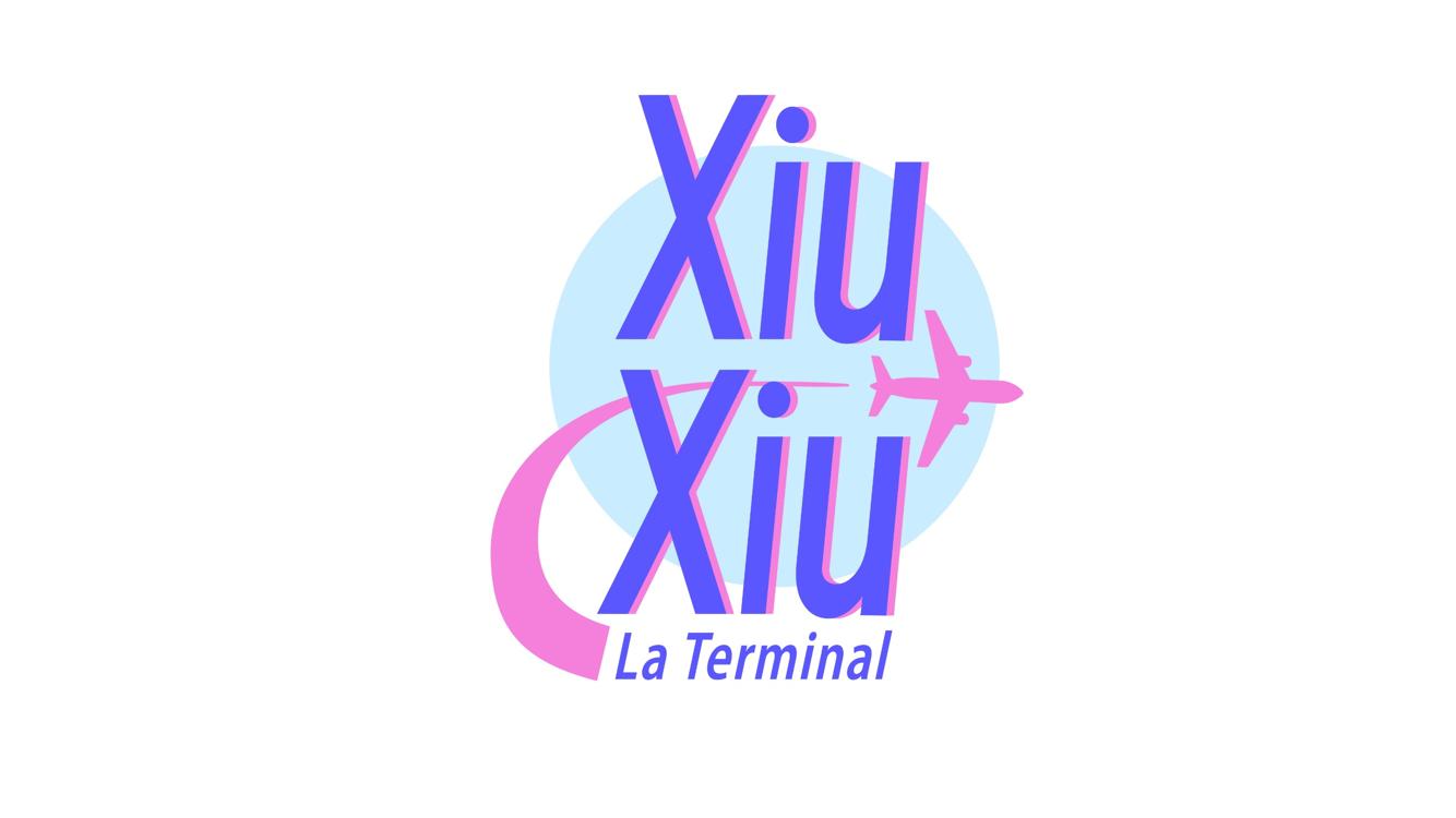 Xiu Xiu La Terminal