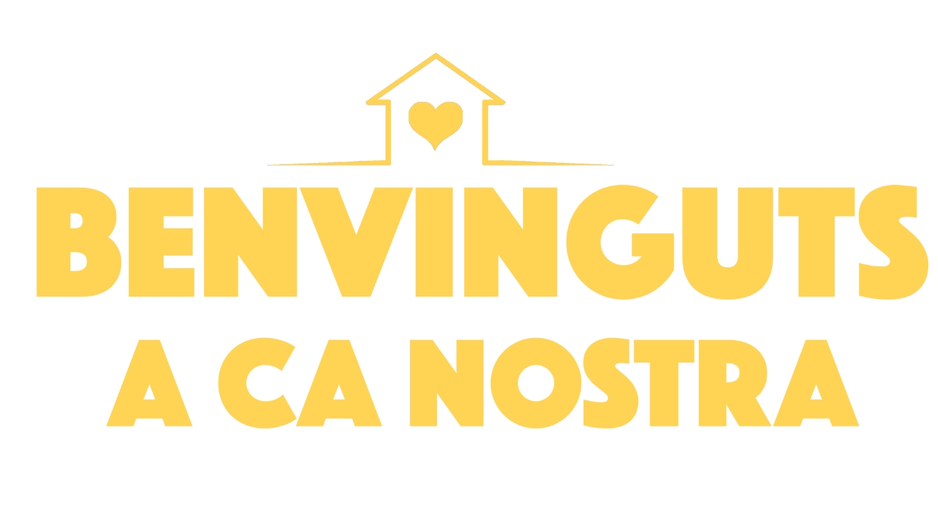 Benvinguts a ca nostra