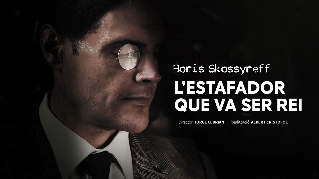 Boris Skossyreff, l'estafador que va ser rei