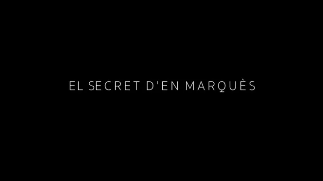 El secret d'en Marquès