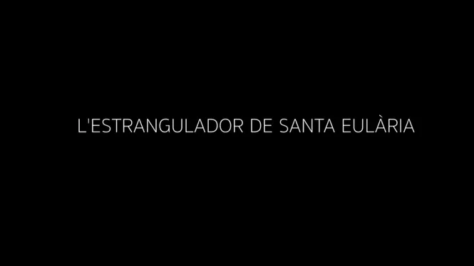 L'estrangulador de Santa Eulària
