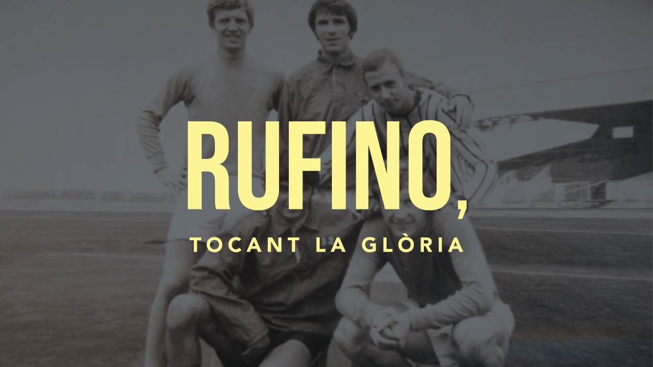 Rufino, tocant la glòria