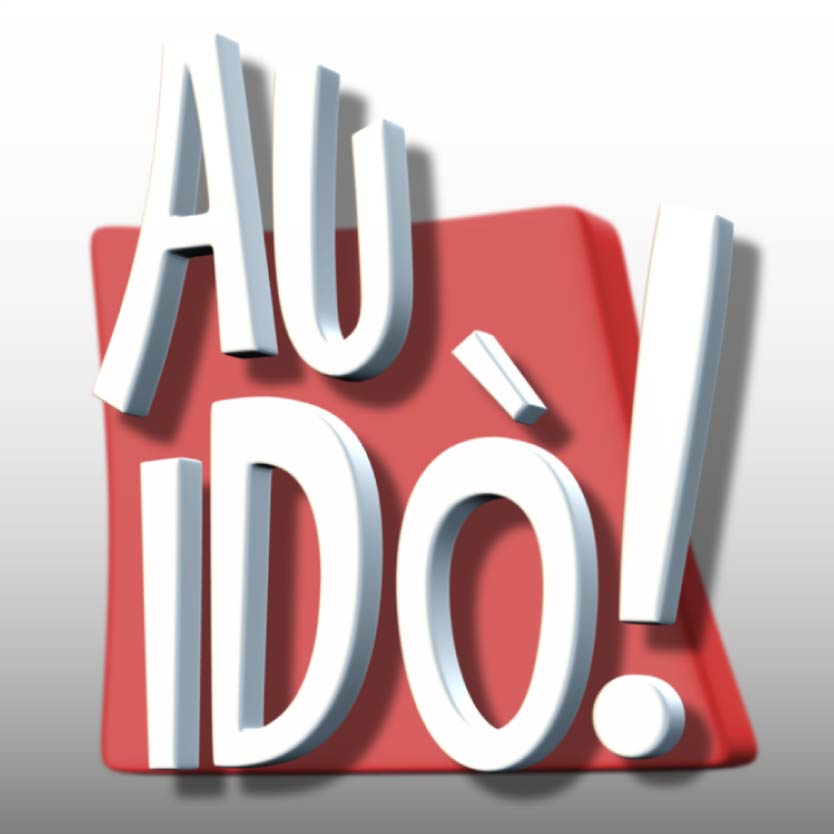 Au idò!