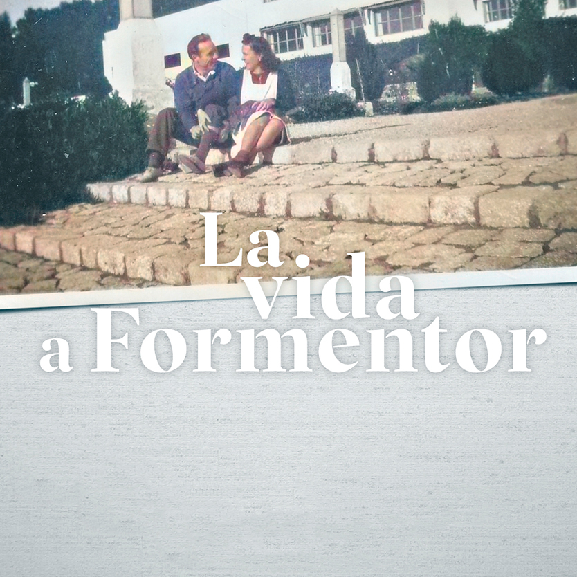 La vida a Formentor